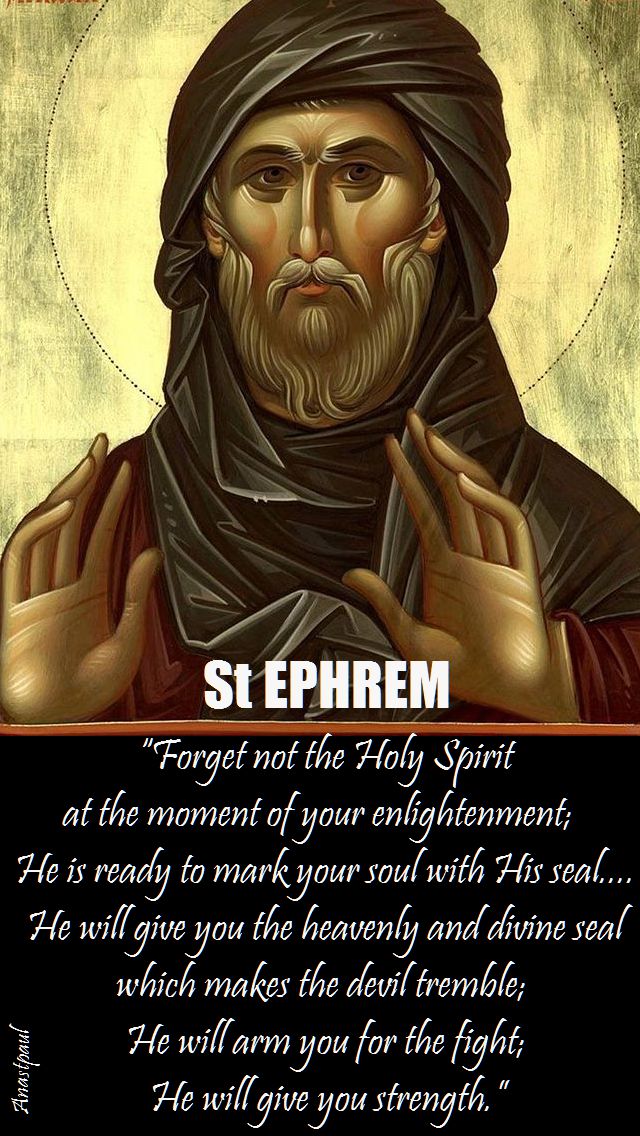 FORGET NOT THE HOLY SPIRIT-ST EPHREM
