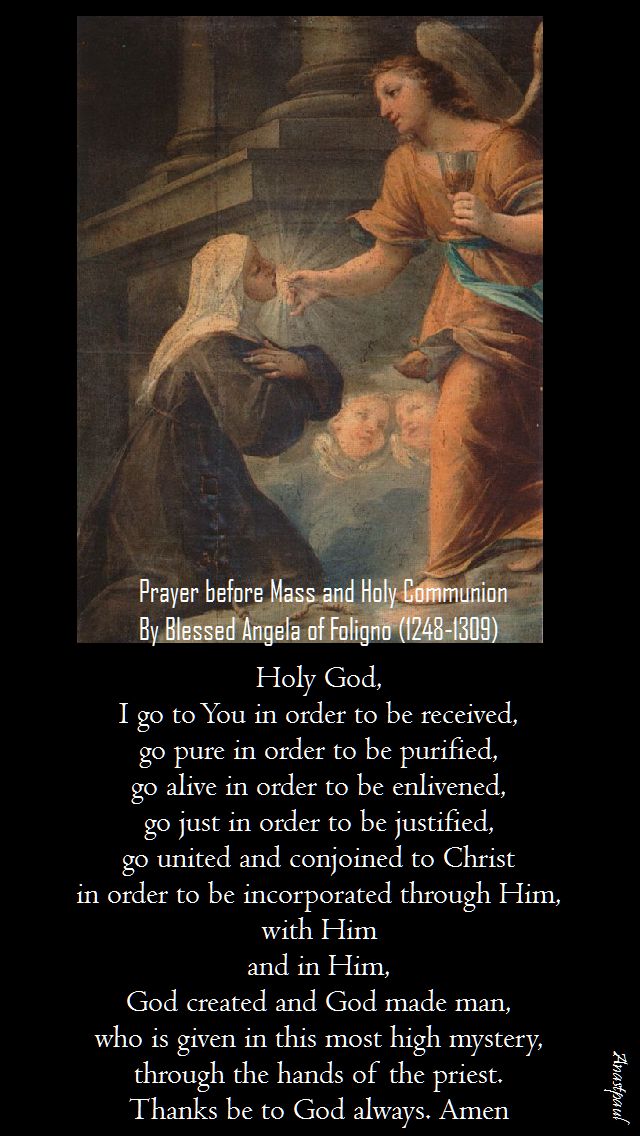prayer before mass and holy communion by bl angela of foligno