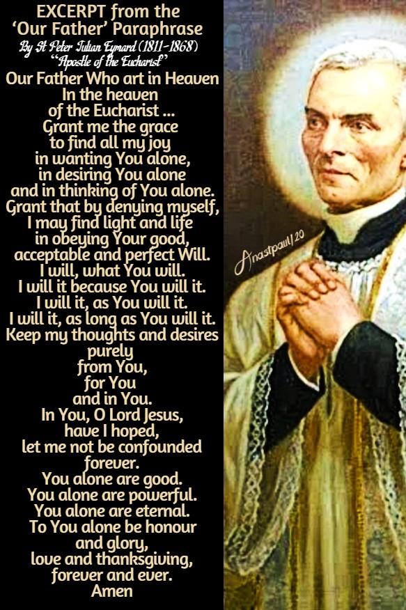 excerpt from the our father paraphrase st peter julian eymard 2 aug 2020