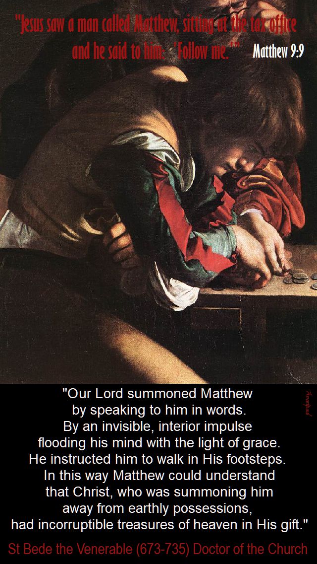 our lord summoned matthew by speaking - st bede - 21 sept 2017