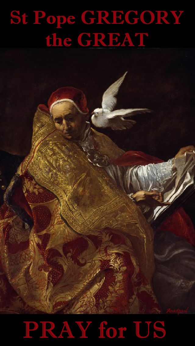 st pope gregory the great pray for us