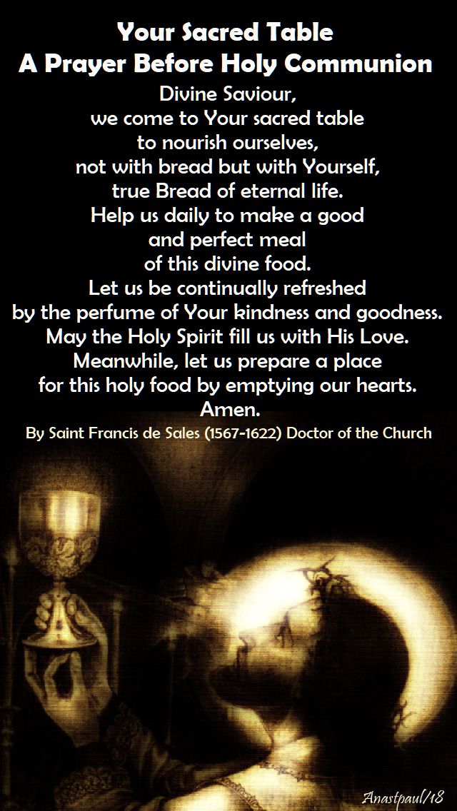 your sacred table - prayer before holy comm by st francis de sales - 11 feb 2018