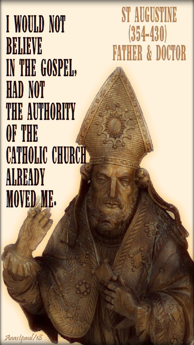 i would not believe - st augustine - speaking of being catholic - 25 april 2018