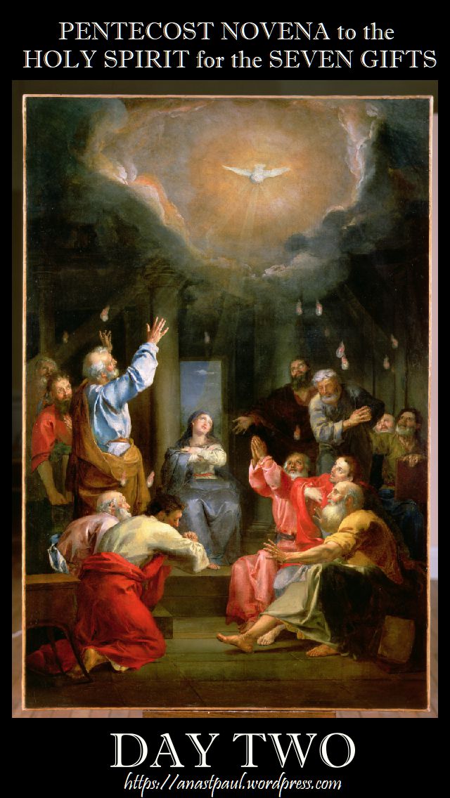 day two - pentecost novena - 12 may 2018