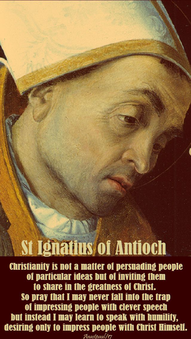 christianity-is-not-a-matter-st-ignatius-of-antioch-17-oct-2017