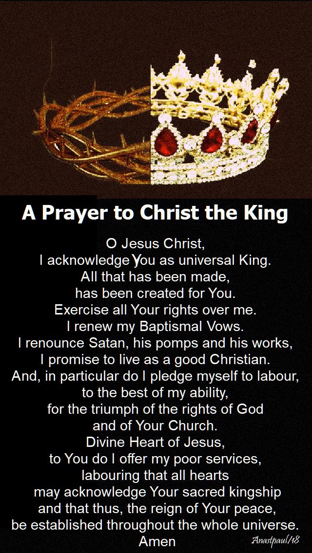 a prayer to christ the king - 25 nov 2018 solem of christ the king