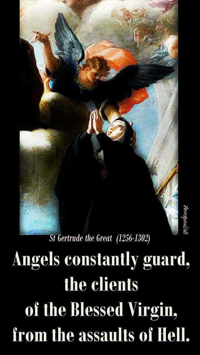 angels constantly guard the clients of the blessed virgin - st gertrude - 16 nov 2918
