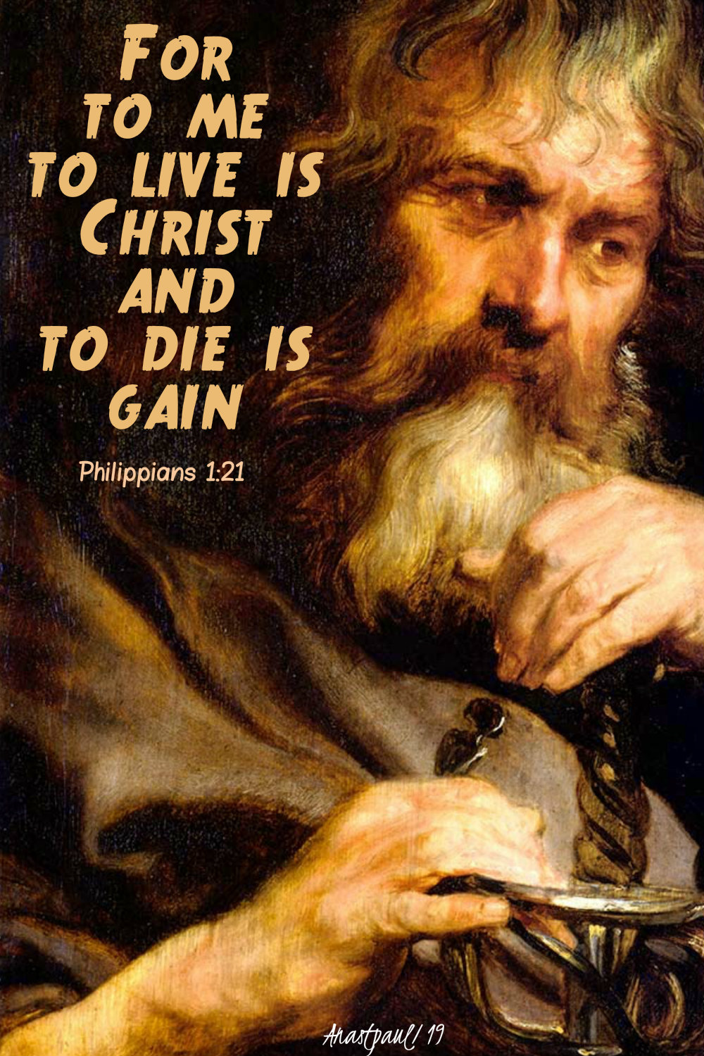 philippians 1 21 for to me to live is christ st paul - 25jan2019.jpg