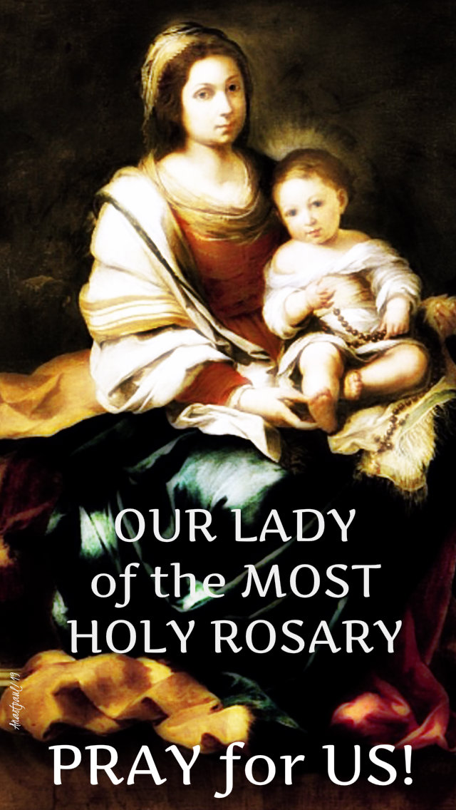 our lady of the rosary pray for us 7 oct 2019