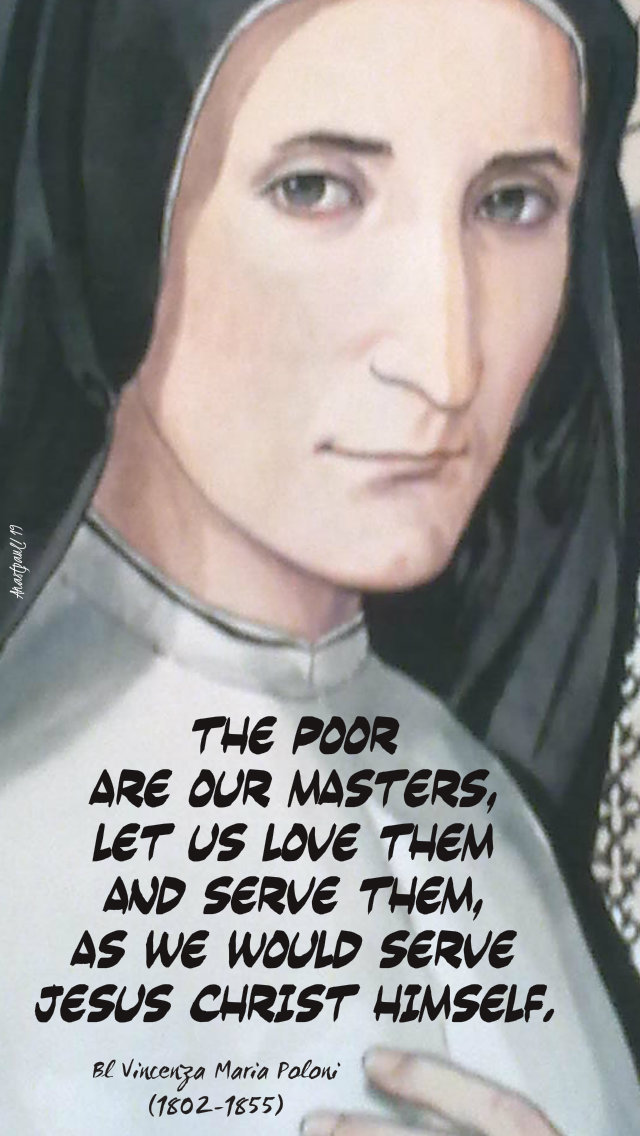 the poor are our masters - bl vincenza maria poloni 11 nov 2019