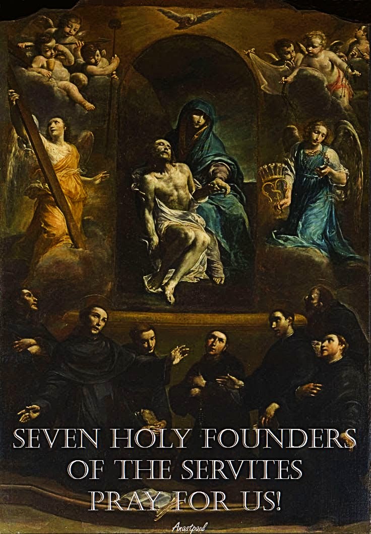 seven-holy-founders-pray-for-us-17-feb-2017 and 2020