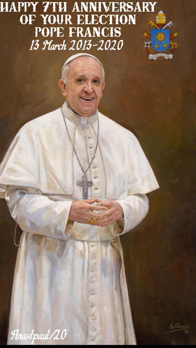 7th anniversary pope francis election 13 march 2020