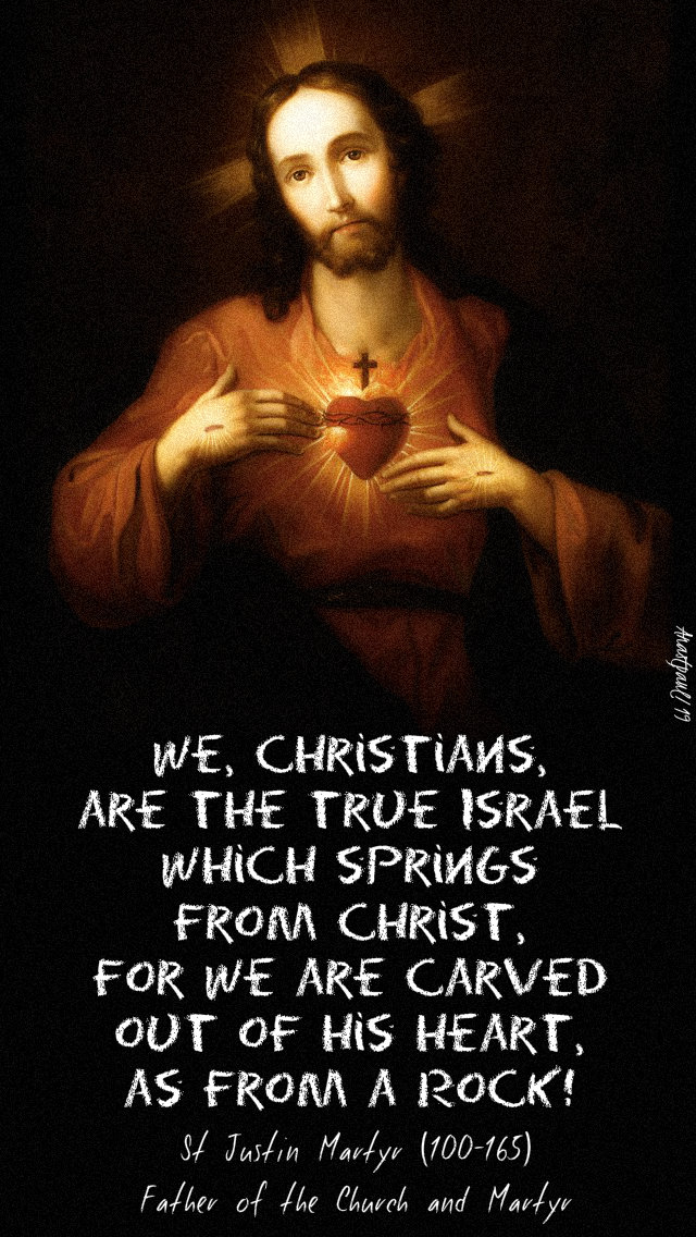 we-christians-are-the-true-israel-st-justin-martyr-28-june-2019-sacrd-heart05 and divine mercy sunday 19 april 2020