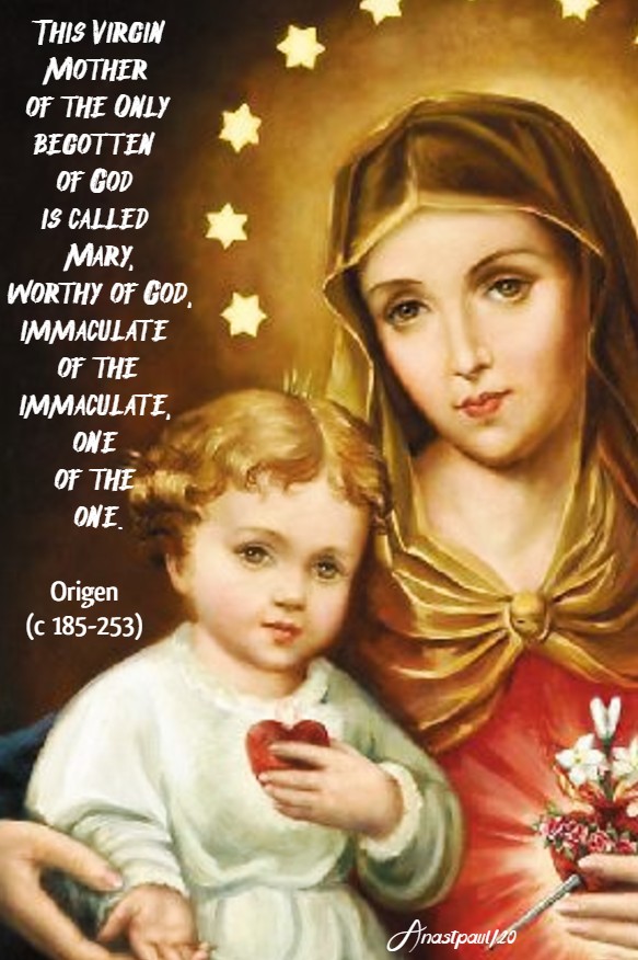 this virgin mother of the only begotten of god is called mary - origen 20 june 2020