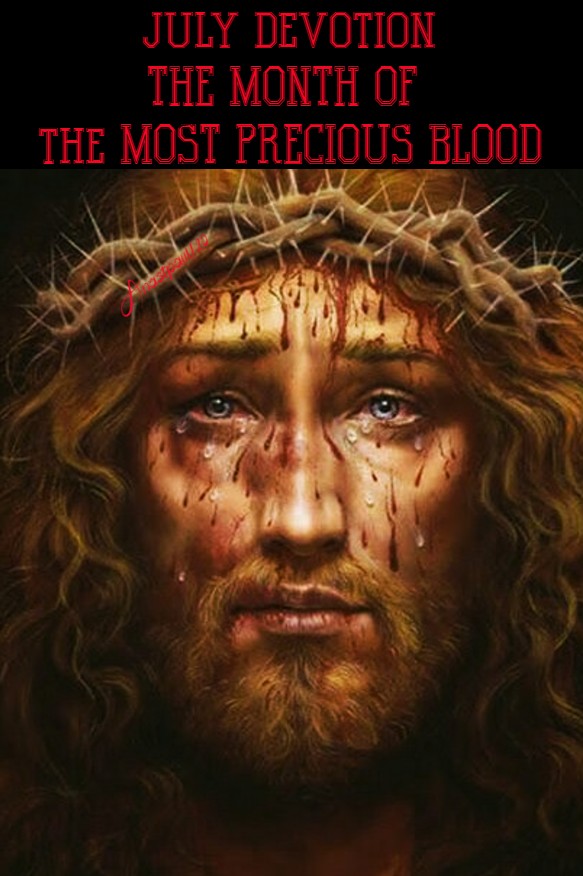 JULY DEVOTION THE MONTH OF THE MOST PRECIOUS BLOOD 1 JULY 2020