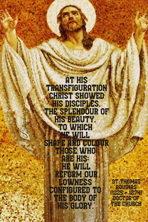 at his transfiguration - st thomas aquinas 6 aug 2020