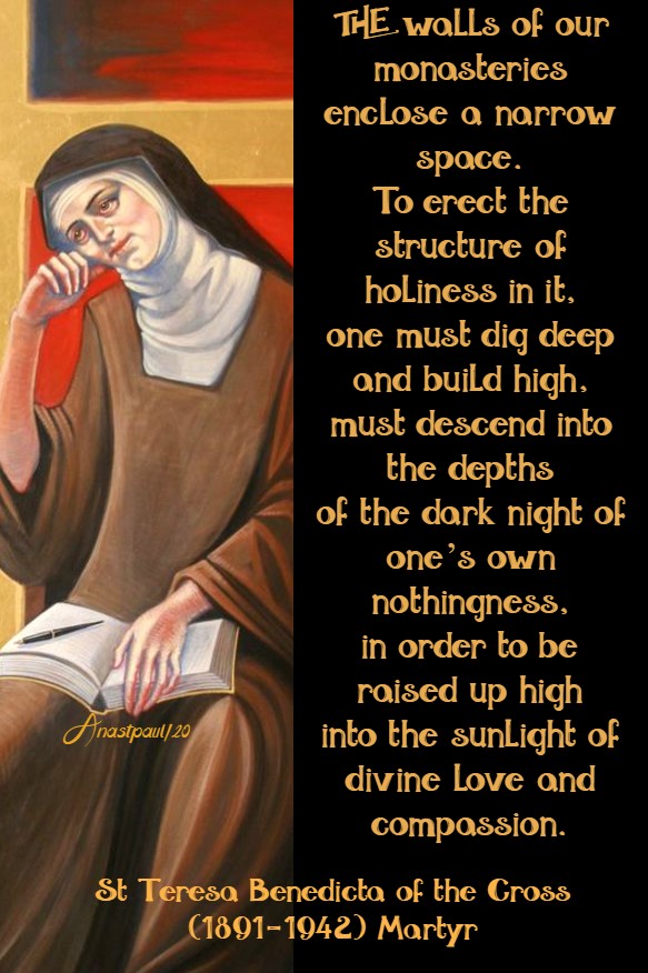 the walls of our monastery - st teresa benedicta 9 aug 2020